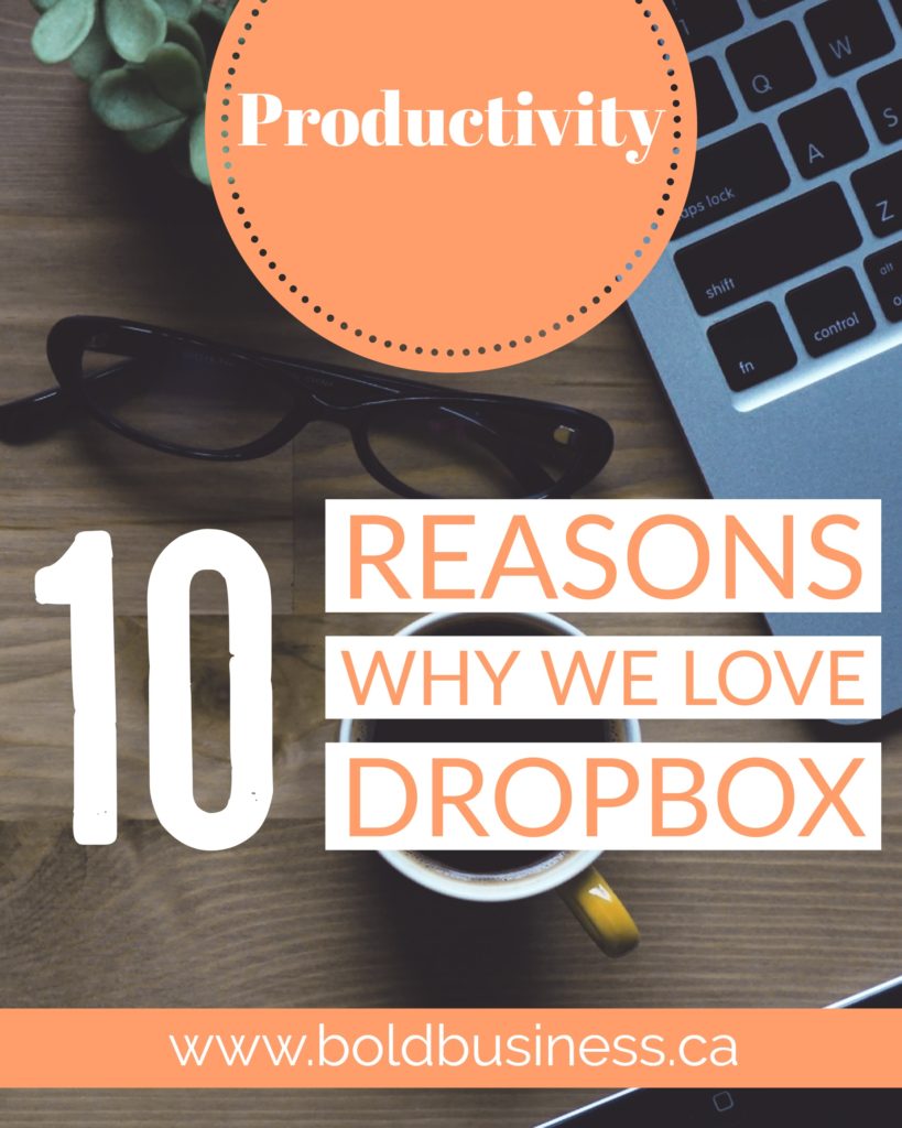 10 REASONS WE USE DROPBOX